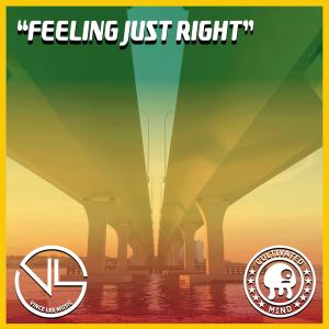 vince lee Music的專輯Feeling Just Right