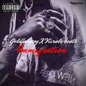 Album Immigration oleh GoldFangzOG