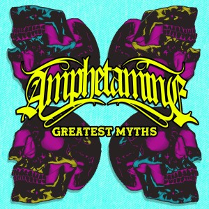 Album Greatest Myths (Explicit) from Amphetamine