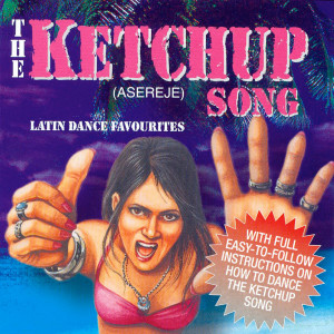 收聽Latin Sound Sensation的The Ketchup Song (Asereje)歌詞歌曲