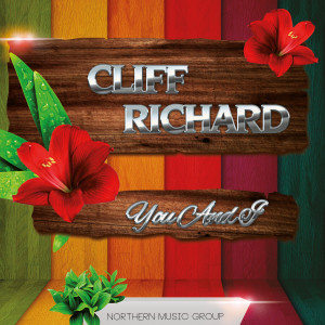 收聽Cliff Richard的You and I歌詞歌曲