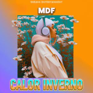 MDF的專輯CALOR INVERNO (Explicit)
