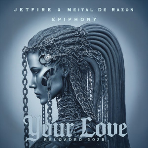 Listen to Your Love 2025 (Radio Edit) song with lyrics from JETFIRE
