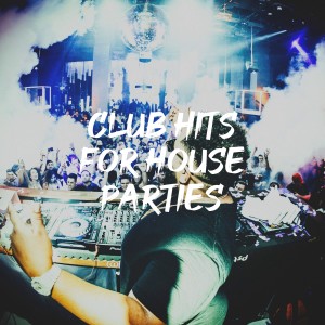 Cover Team的專輯Club Hits for House Parties