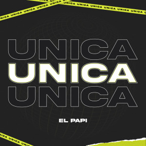 Unica (Explicit)