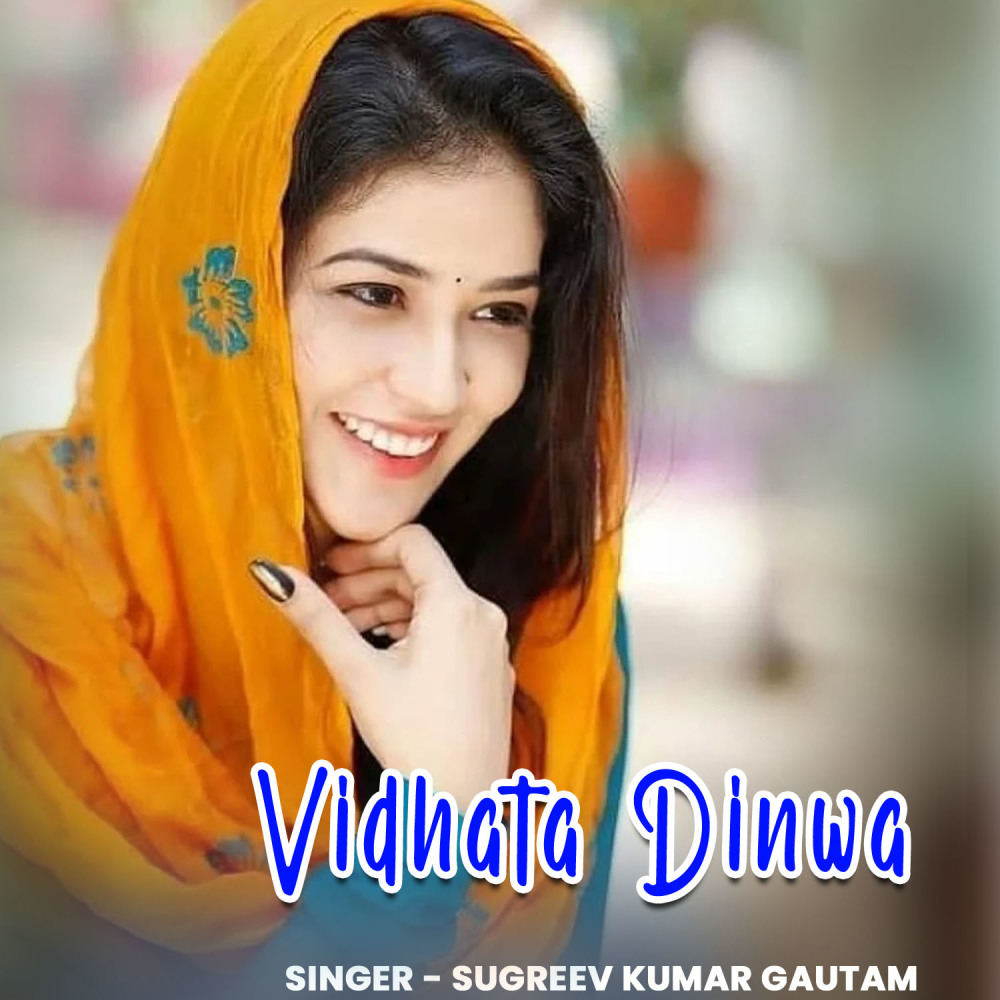 Vidhata Dinwa