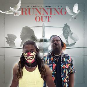 Album Running Out (Explicit) from Lil Ganja