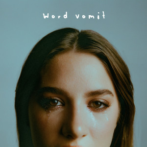 อัลบัม word vomit (Explicit) ศิลปิน Mackenzie Ziegler