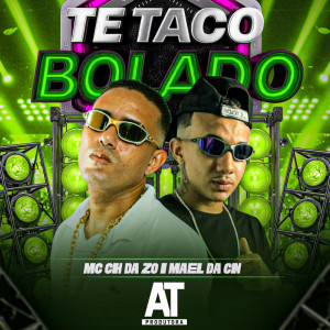 Dengarkan lagu Te Taco Bolado (Explicit) nyanyian Mael da CN dengan lirik