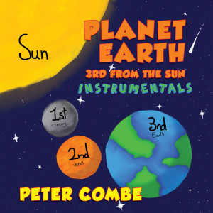 Peter Combe的專輯Planet Earth 3rd From The Sun (Instrumentals)