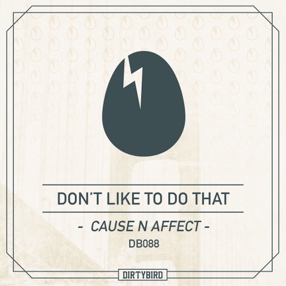 Don't Like To Do That (Original Mix)