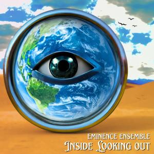 Eminence Ensemble的專輯Inside Looking Out (Explicit)