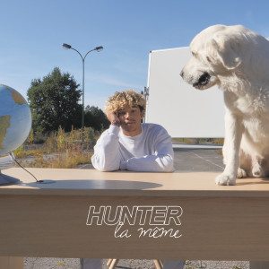 收聽Hunter的La même歌詞歌曲