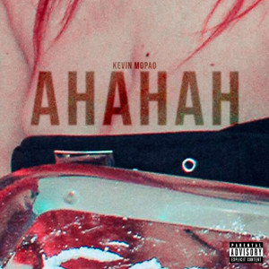Album AHAHAH (Explicit) from Kevin Mopao