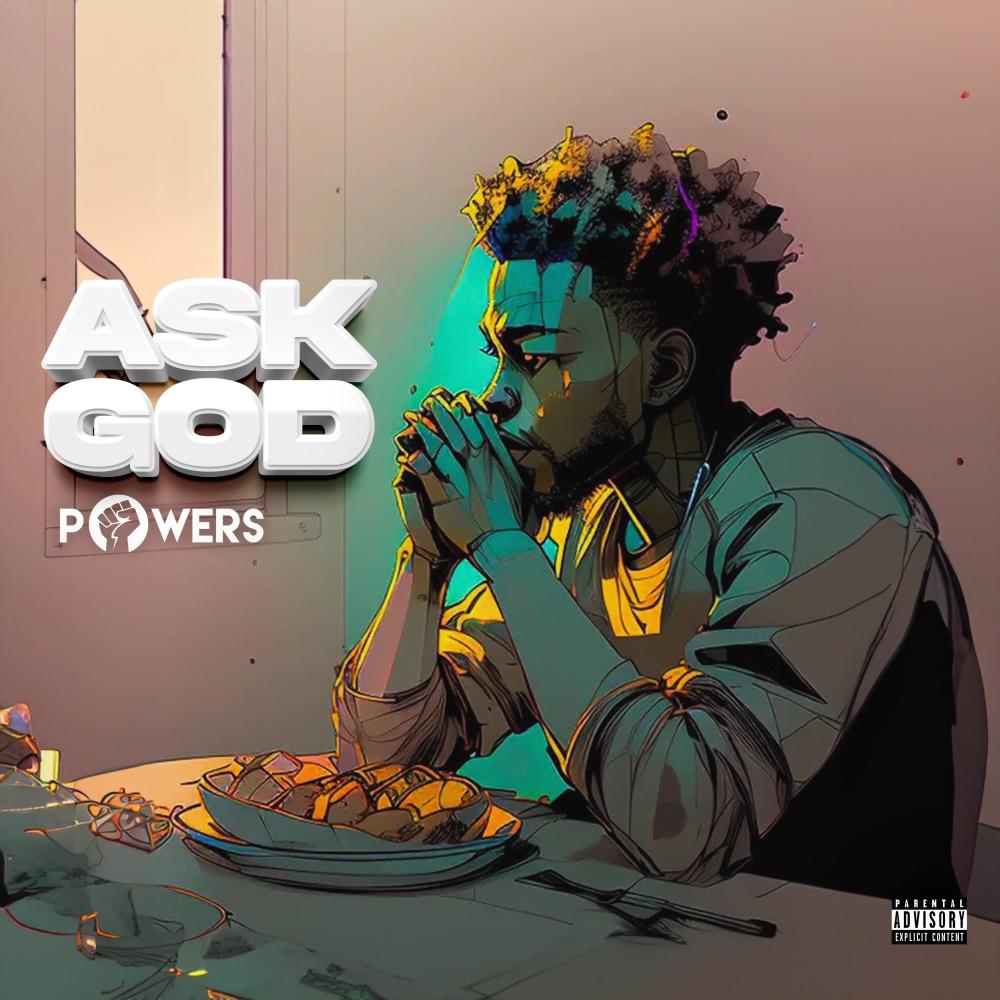 Ask God (Explicit)