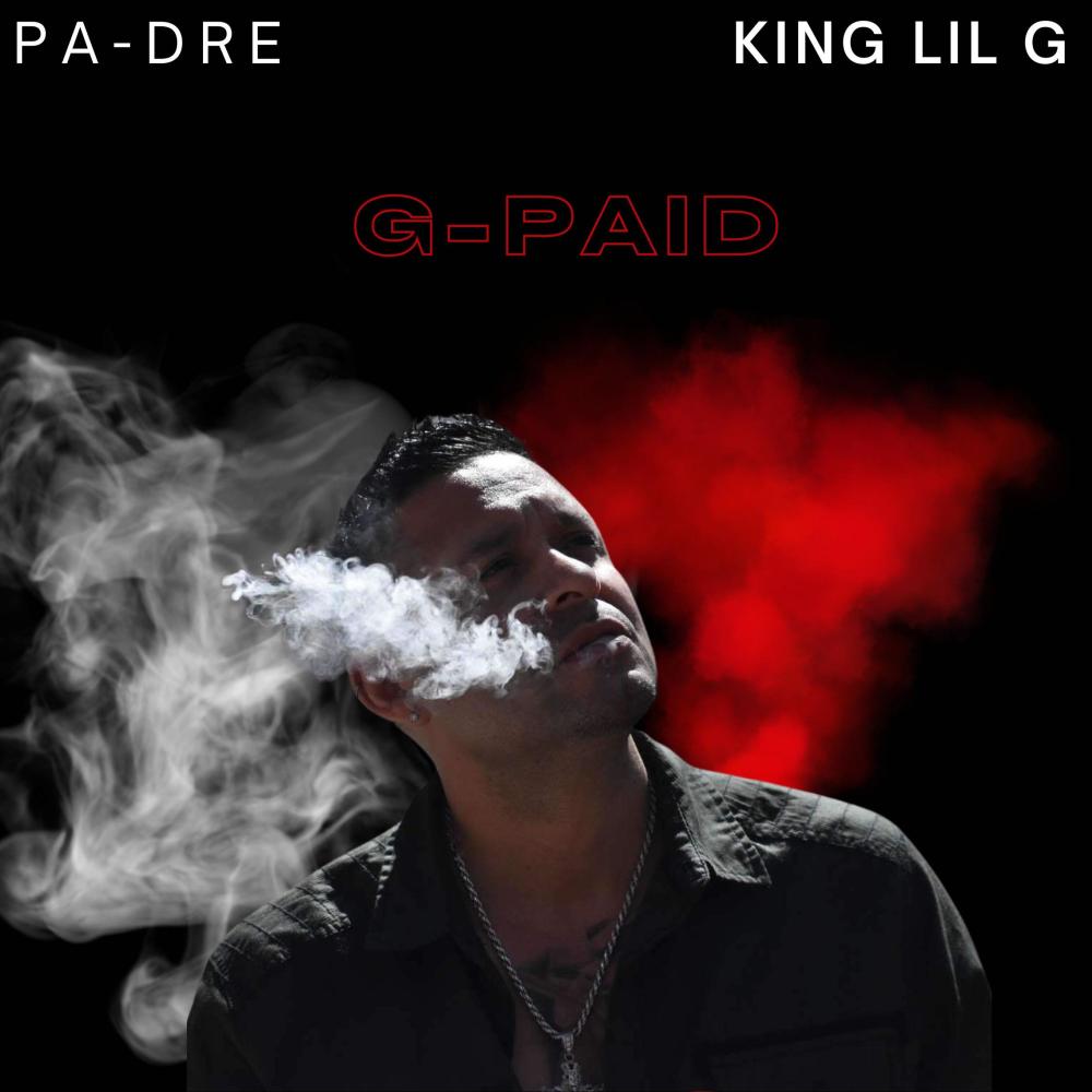 G-Paid (feat. King Lil G) (Explicit)