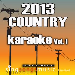 2013 Country Karaoke, Vol. 1