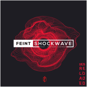 ดาวน์โหลดและฟังเพลง Shockwave พร้อมเนื้อเพลงจาก Feint