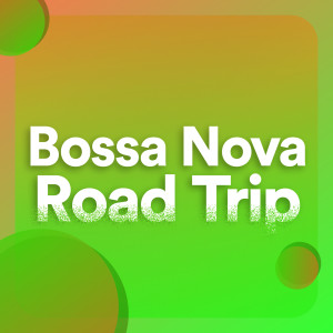 Various的專輯Bossa Nova Road Trip