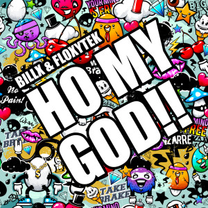 ดาวน์โหลดและฟังเพลง HO MY GOD!! พร้อมเนื้อเพลงจาก Billx