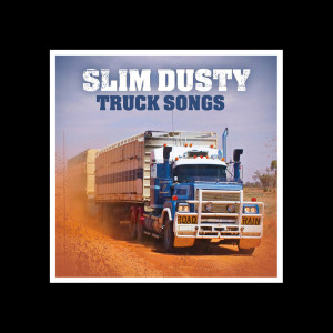 ดาวน์โหลดและฟังเพลง The Lady Is A Truckie พร้อมเนื้อเพลงจาก Slim Dusty