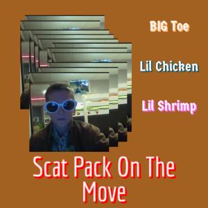 收聽Lil Shrimp的Scat Pack On The Move歌詞歌曲