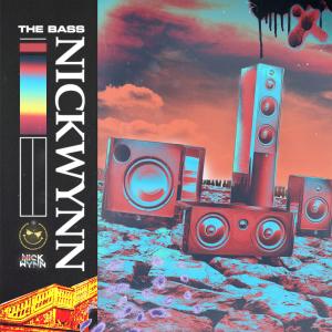 Dengarkan lagu The Bass (Explicit) nyanyian Nick Wynn dengan lirik