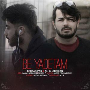 Be Yadetam (feat. Ali Ghaderian)