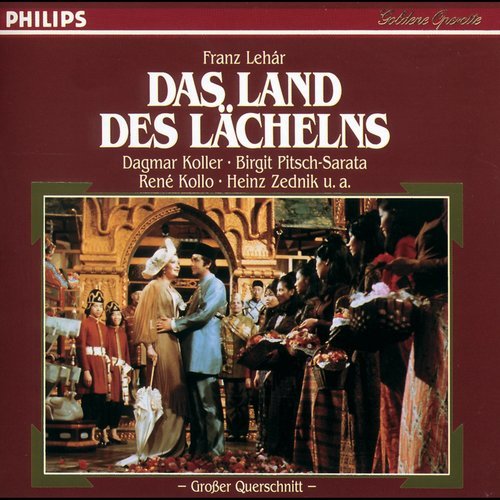 Lehár: Das Land des Lächelns / Act 2 - Meine Liebe, deine Liebe