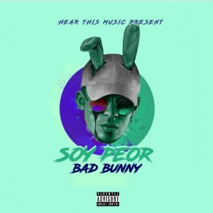 收聽Bad Bunny的Soy Peor (Explicit)歌詞歌曲