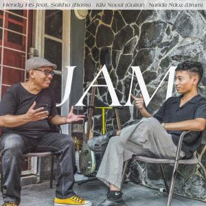 收聽Hendy HS的JAM (feat. Sakha)歌詞歌曲