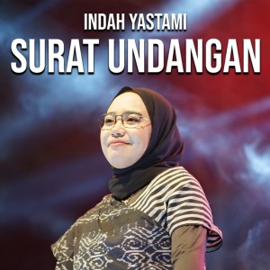 Dengarkan lagu Surat Undangan nyanyian Indah Yastami dengan lirik