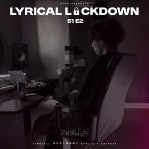 Pyro OTB的專輯Lyrical Lockdown (S1-E2) (feat. MellzOMB) [Explicit]