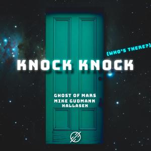 Knock Knock (Who's There?)