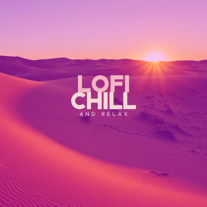 LoFi, Chill and Relax dari Lo-fi Chill Zone