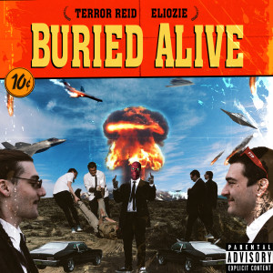 Listen to Buried Alive (Explicit) song with lyrics from Terror Reid