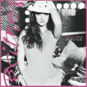收聽Britney Spears的Gimme More (Paul van Dyk Club - Radio Edit)歌詞歌曲