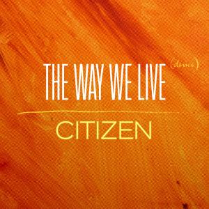 Album The Way We Live (Demo 1998) from Citizen