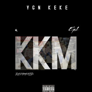 YGN Keke的專輯KKM (Explicit)