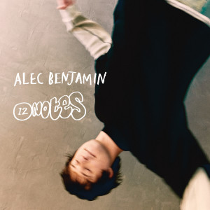Alec Benjamin的專輯12 Notes