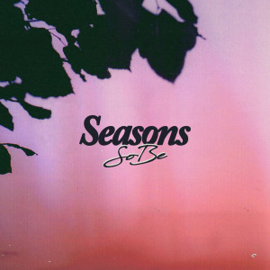 Listen to Seasons song with lyrics from Sobe