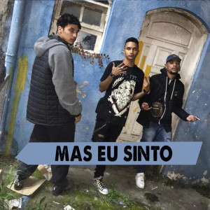 收聽babyd的Mas Eu Sinto (Explicit)歌詞歌曲