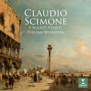 Claudio Scimone & I Solisti veneti的專輯"Italian Wonders"