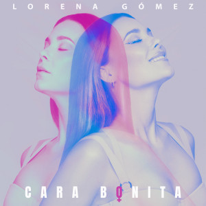 Lorena Gomez的專輯Cara Bonita