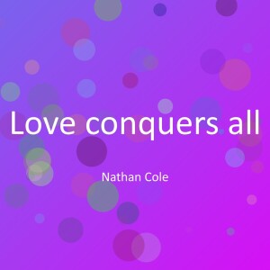 Album Love conquers all from Nathan Cole