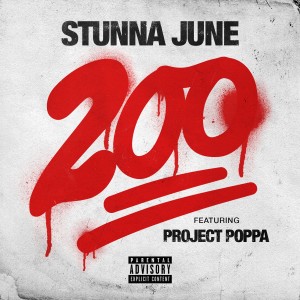 ดาวน์โหลดและฟังเพลง 200 (Explicit) พร้อมเนื้อเพลงจาก Stunna June