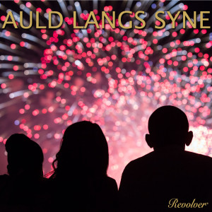 The Royal Canadians的專輯Auld Lang Syne