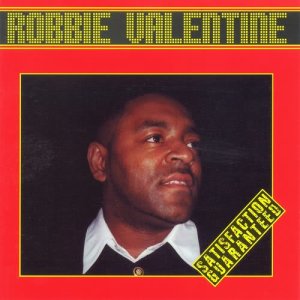 อัลบัม Satisfaction Guaranteed ศิลปิน Robbie Valentine