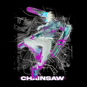 Listen to Chainsaw (Explicit) song with lyrics from DXVXLWXSH