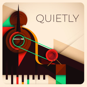 Quietly dari Martin Maretti Andersen